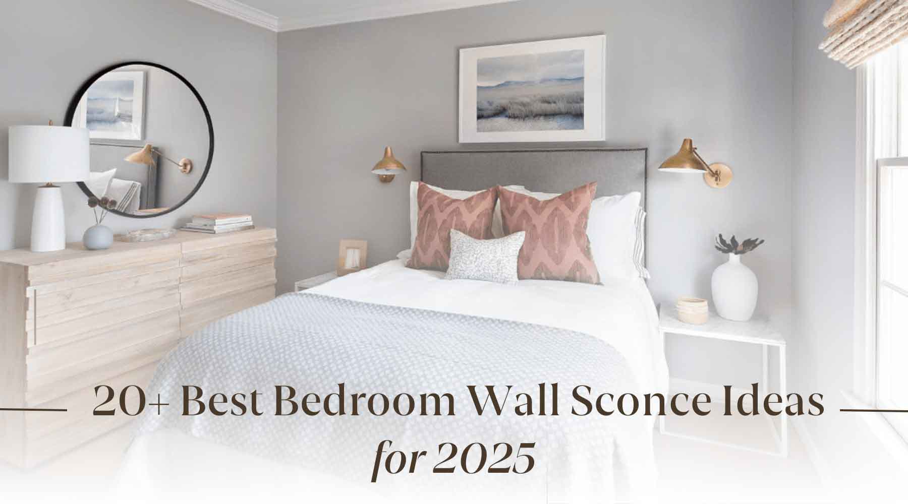 bedroom wall sconce ideas