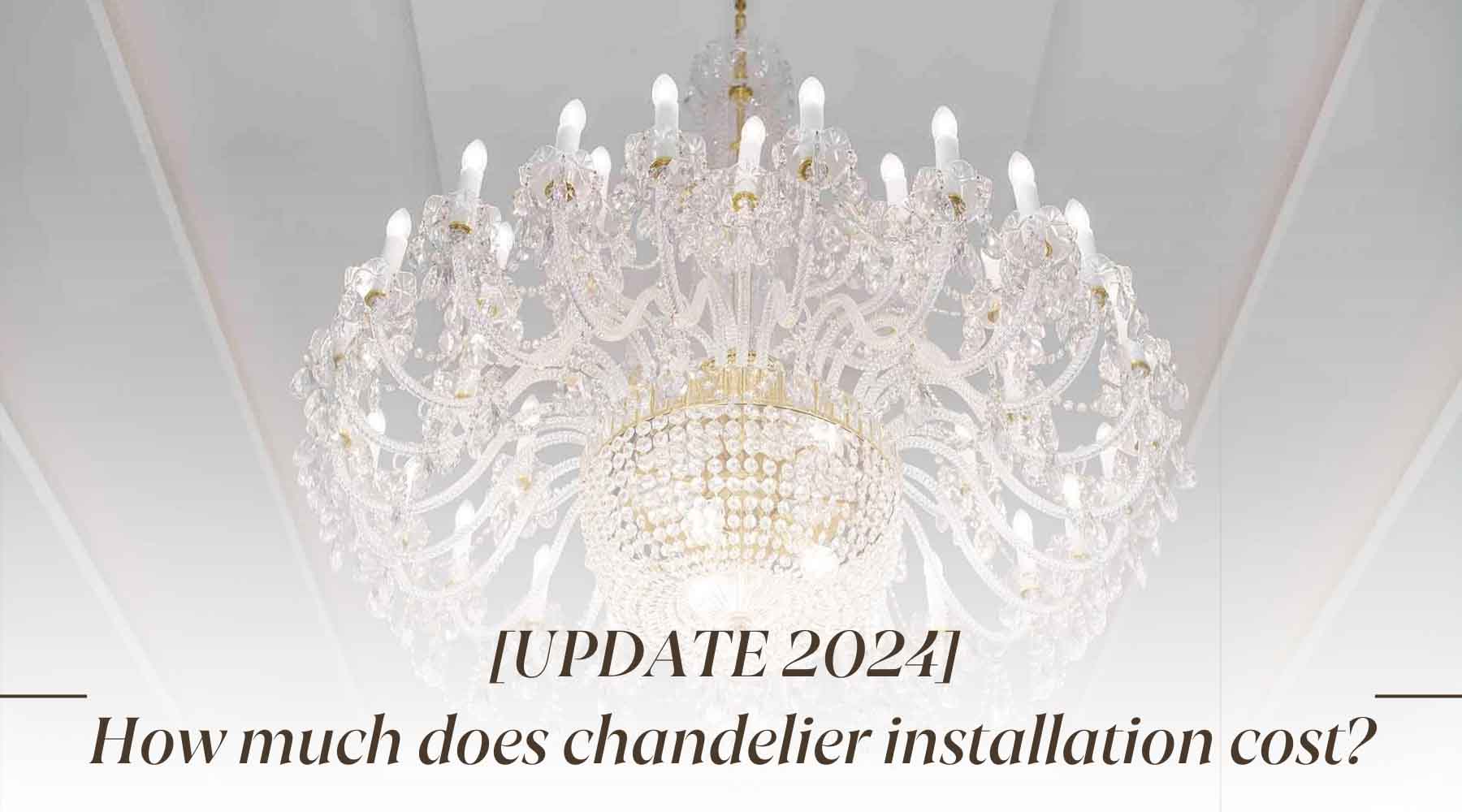 cost to install chandelier