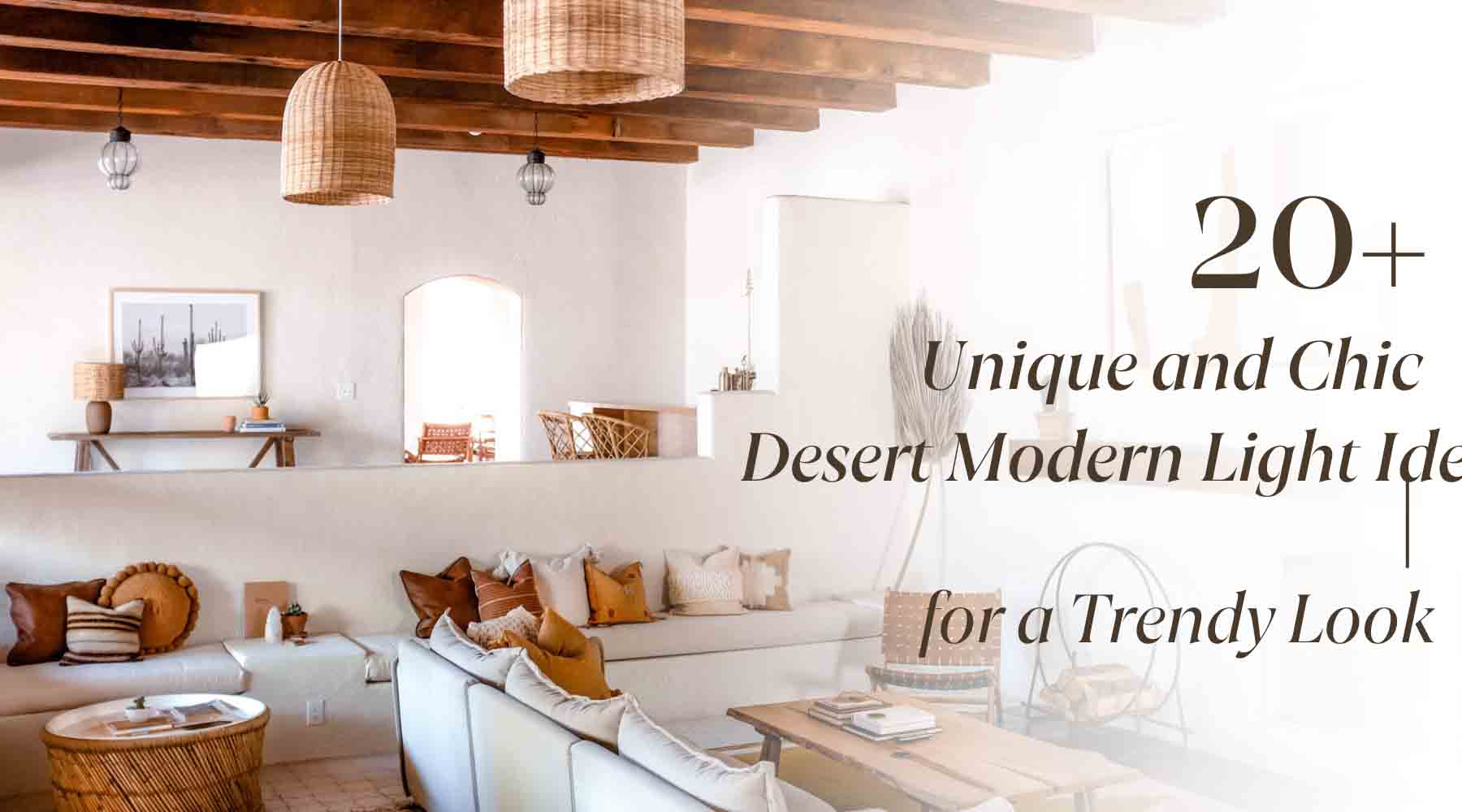 unique and chic desert modern light ideas