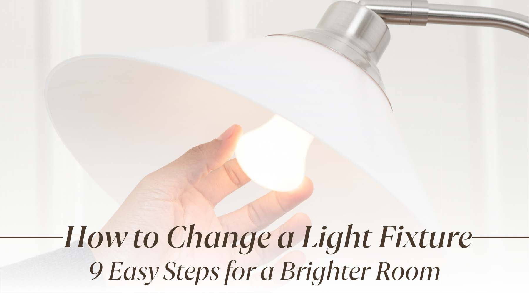 how to change a light fixture