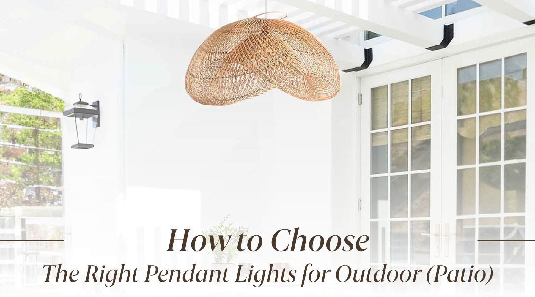 how-to-choose-the-right-pendant-lights-for-outdoor-patio