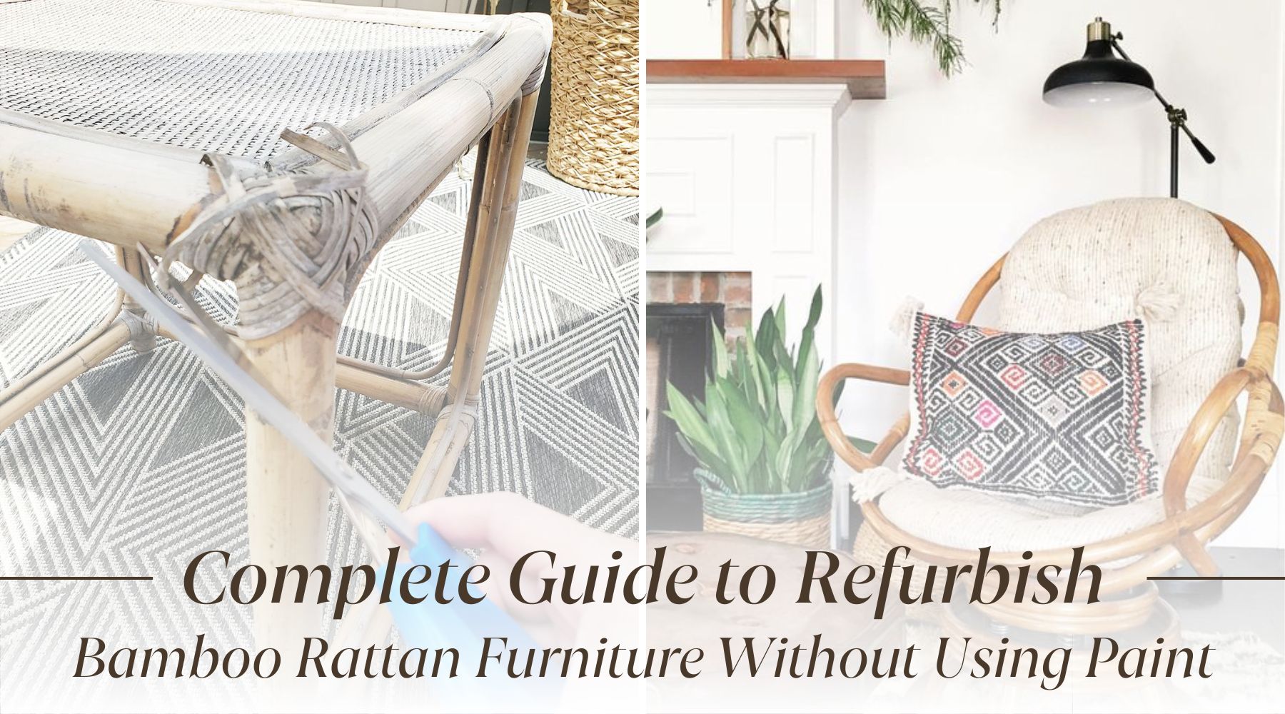 How to Refurbish Bamboo Rattan Furniture Without Using Paint